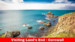 Visiting Land's End Cornwall: A Guide to the Ultimate Scenic Destination