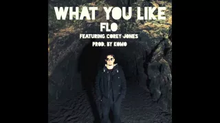 Flo - What You Like ft. Corey Jones (Prod. Komo)