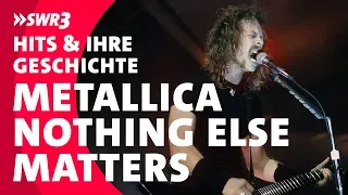 Die Wahrheit über: Metallica – Nothing Else Matters | Die größten Hits und ihre Geschichte | SWR3