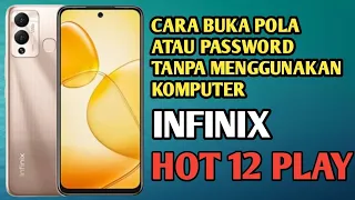 Lupa Pola Hp Infinix Hot 12 Play #infinity #password #handphone