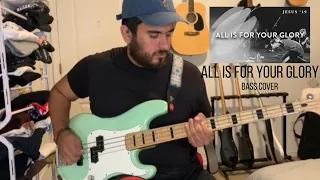 All Is For Your Glory - Jesus Image (Feat. Steffany Gretzinger) | Bass Cover | Otto Bruestlen