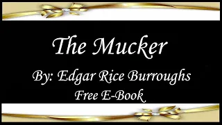 The Mucker | Audiobooks | Books | Free E-Books