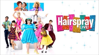 Hairspray LIVE! - You Can't Stop The Beat (Full Version)
