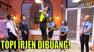 Nekat, Surya Buang Topi Irjen Supono! | LAPOR PAK! THE SERIES [2] (13/09/22) Part 2