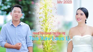 Tsis Xav Laus li by npauj kub xyooj / dab kub 2023 original MV