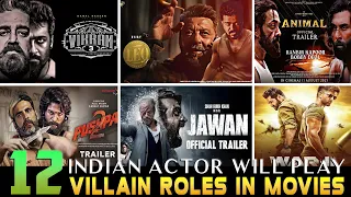 12 Actors play Villain Roles Upcoming Movies 2023-2024 | Hero Play Villains in Upcoming Movies 2024