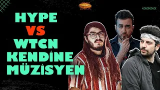 Hype vs. Kendine Müzisyen & Wtcn