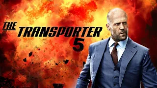 Transporter 5 Full Movie Update | Jason Statham, Ed Skrein & Ray Stevenson | Update & Facts