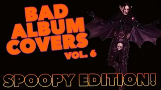 BAD ALBUM COVERS, VOL.6 - SPOOPY EDITION! || CRASH THOMPSON