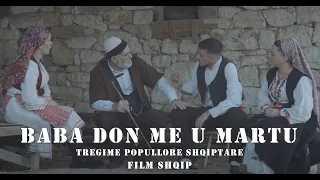 TREGIME POPULLORE SHQIPTARE - Baba po lyp mu martu