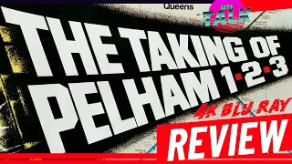 THE TAKING OF PELHAM 123  - 4K BLU RAY REVIEW - KINO LORBER