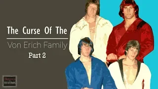 Behind The Titantron | The Von Erich Curse  | Episode 21 (Part 2)