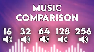 16 vs 32 vs 64 vs 128 vs 256 kbps MUSIC QUALITY DIFFERENCE!