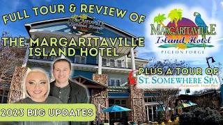 Margaritaville Island Hotel in Pigeon Forge, TN: FULL Tour, Review & BIG HOTEL UPDATES | 2023