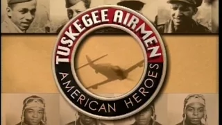 Tuskegee Airmen: American Heroes