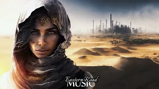 Eastern Road - Desert Music (Ethnic & Deep House Mix)