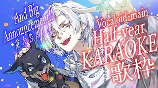 Half-Year Karaoke and Announcements!!