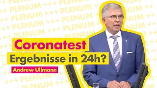 #CORONA-Testergebnisse in 24H?! Andrew Ullmann legt Teststrategie vor!