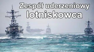 Amerykański zespół uderzeniowy lotniskowca CVN