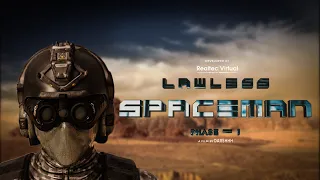 LAWLESS SPACEMAN | PHASE - 1 | SHORT MOVIE