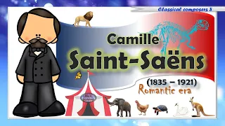 Saint Saëns Camille - The Carnival of the Animals - For Kids - Listen and Learn