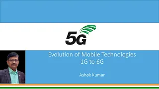 Evolution of Mobile Technologies from 1G to 6G