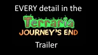 EVERYTHING new in the Terraria Journey's End trailer