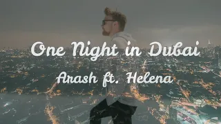 Arash ft. Helena - One Night In Dubai Lyrics