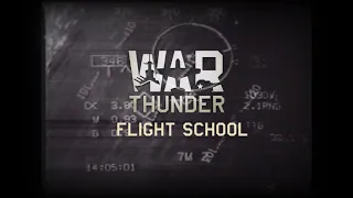 Start Sim Easily: War Thunder Flight School Ep:01