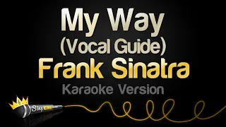 Frank Sinatra - My Way (Karaoke With Vocal Guide)