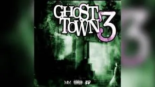 Casper - Ghost Town Volume 3 (FULL MIXTAPE)