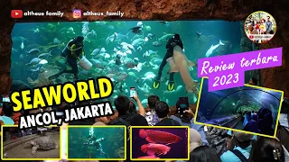 SeaWorld Ancol | Review Lengkap | Wisata Jakarta