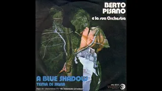 Berto Pisano-A Blue Shadow (1974)