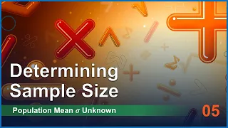 Determining Sample Size Calculations for Testing Means and Proportions Best Practices (Week 13E)