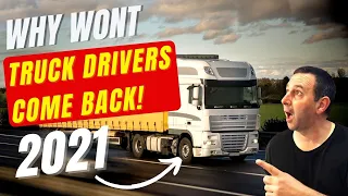 Why Won't UK Truck Drivers Come Back in 2021