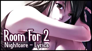 Nightcore - Room For 2 (Dua Lipa) [Lyrics]