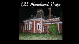 Extremely Old Abandoned House