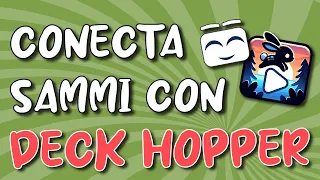 Manejá tu stream usando tu celular! 100% Gratis! | DECK HOPPER | SAMMI CORE