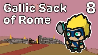 Gallic Sack of Rome - History of Rome #8