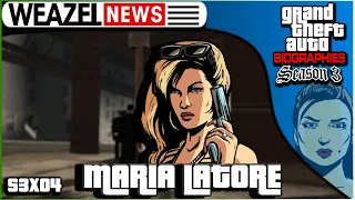 Maria Latore | Grand Theft Auto Biographies | S3E4