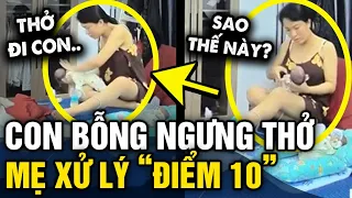 Đang bình thường thì con BỖNG NGƯNG THỞ, người mẹ có PHA XỬ LÝ nhận mưa lời khen | Tin 3 Phút