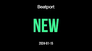 Beatport Best New Tracks 2024-01-15