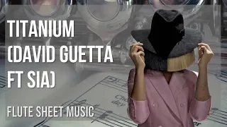 Flute Sheet Music: How to play Titanium by David Guetta ft Sia