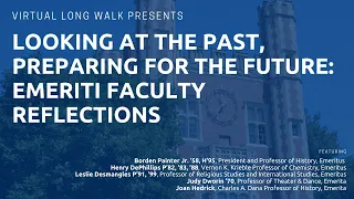 Looking at the Past, Preparing for the Future: Emeriti Faculty Reflections