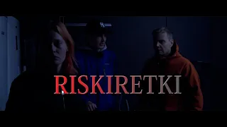 RISKIRETKI - lyhytelokuva