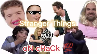 The Stranger Things Cast on Crack for 4 minutes
