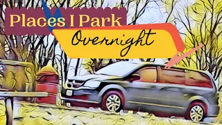 Places I Park Overnight: Vanlife - #abiyahbina #vanlife #minivanlife #digitalnomad