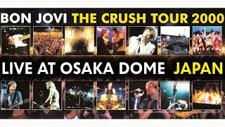 Bon Jovi - Live At Osaka Dome - Japan 2000 (Soundboard + Audience)