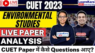 🔴 CUET Environmental Studies Domain | Paper Difficulty & Analysis | CUET 2023