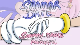 Shamar Date | Sonamy Dance Animatic